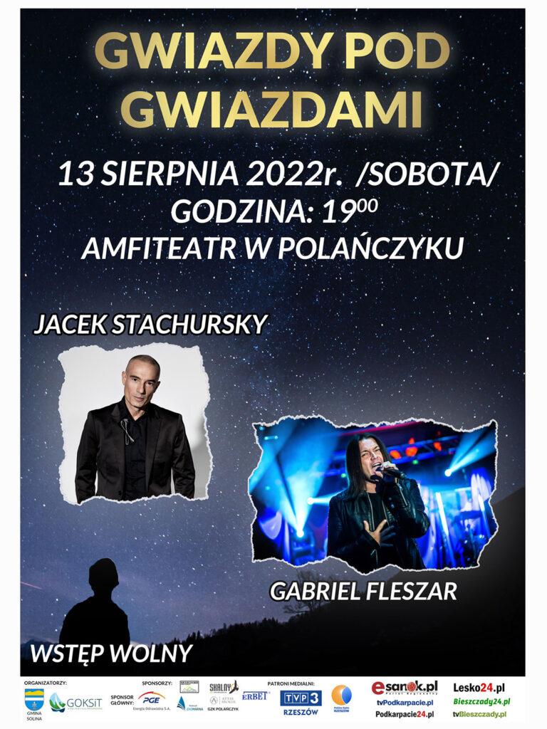 POLAŃCZYK - Gwiazdy Pod Gwiazdami, Jacek Stachursky i Gabriel Fleszar, 13 sierpień 2022