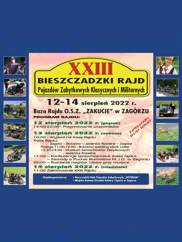 ZAGÓRZ - Bieszczadzki Rajd Pojazdów Zabytkowych Klasycznych i Militarnych, 12-14 sierpień 2022