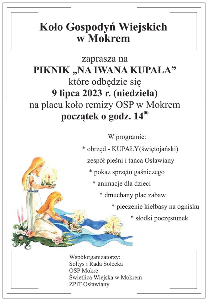 Mokre - Piknik "Na Iwana Kupała" 9 lipiec 2023, Gmina Zagórz