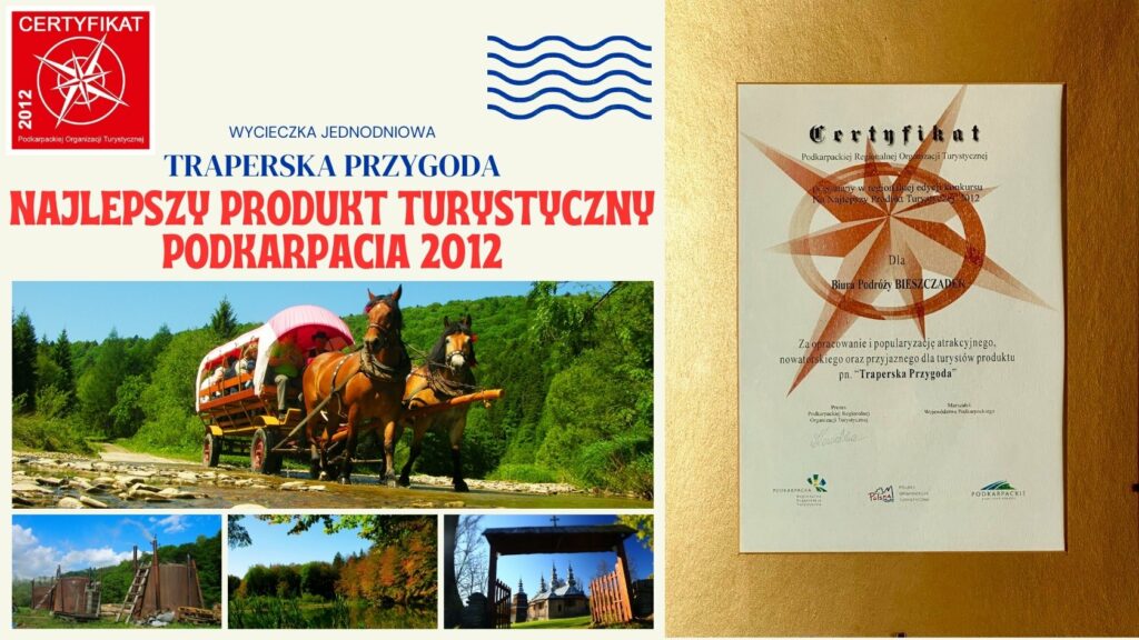 TRAPERSKA PRZYGODA - nagroda za wycieczkę jednodniową będącą Najlepszym Produktem Turystycznym Województwa Podkarpackiego 2012